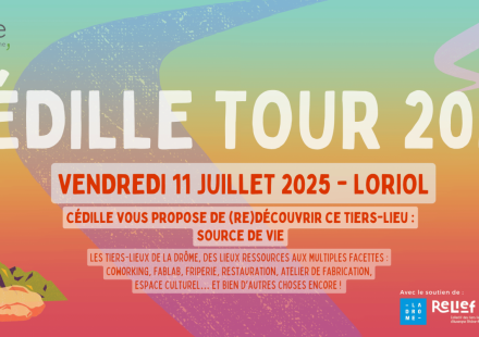 Cédille Tour 2025 : visitez le tiers-lieu Source de Vie à